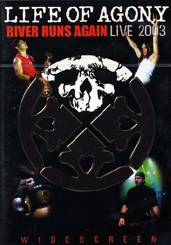 Life Of Agony - River Runs Again/Live 2003