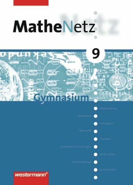 MatheNetz / Allgemeine Ausgabe für das 7. bis 10. Schuljahr: MatheNetz SI - Band 7 - 10. Allgemeine Ausgabe 2003: Schülerband 9