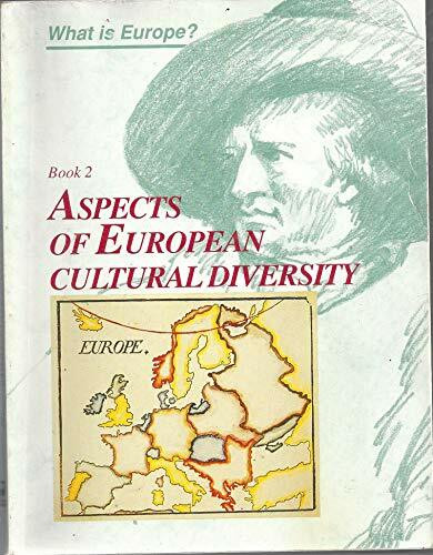 Aspects of European Cultural Diversity (AD280 What is Europe?: A Second Level Course in the Humanities and Social Sciences; Book 2)