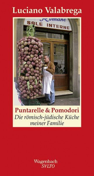 Puntarelle & Pomodori - Die römisch-jüdische Küche meiner Familie (Salto)