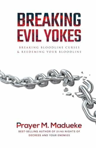 Breaking Evil Yokes (Spiritual Warfare Prayers)