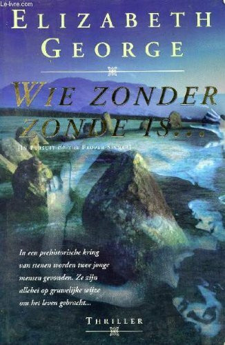 Wie zonder zonde is ... (Thomas Lynley, 10)