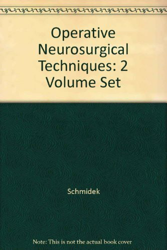 Operative Neurosurgical Techniques: Indications, Methods, and Results