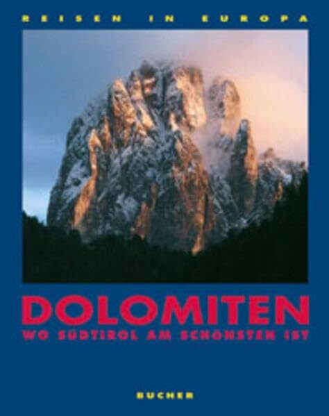 Dolomiten (Reisen in Europa)