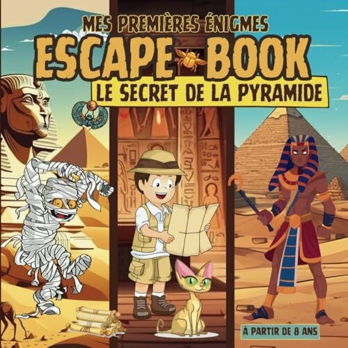 Mes premières énigmes: LE SECRET DE LA PYRAMIDE Mes premières énigmes: LE SECRET DE LA PYRAMIDE