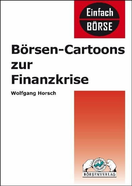 Börsen-Cartoons zur Finanzkrise (Einfach Börse)