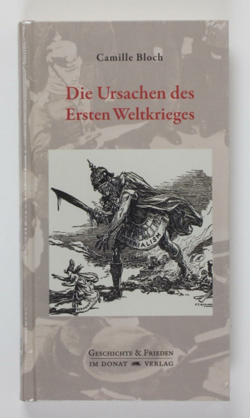 Die Ursachen des Ersten Weltkrieges