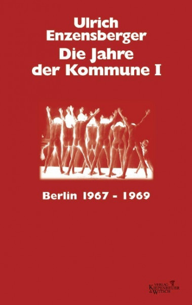 Die Jahre der Kommune 1