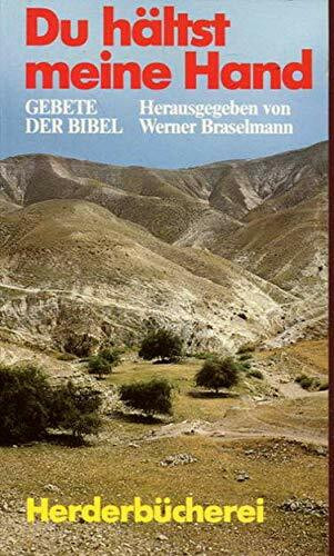 Du hälst meine Hand. Gebete der Bibel.