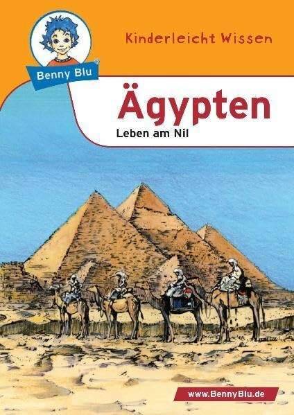Benny Blu - Ägypten: Leben am Nil (Benny Blu Kindersachbuch)