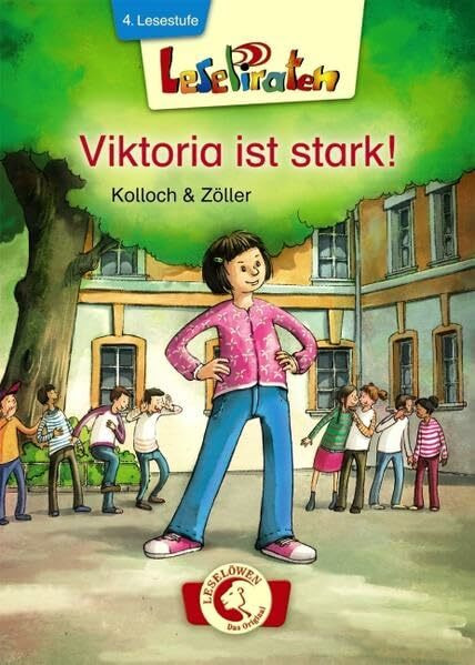 Lesepiraten – Viktoria ist stark!: Einfühlsamer Kinderroman ab 7 Jahre