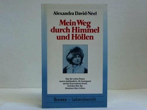 Mein Weg durch Himmel und Höllen: Das Abenteuer meines Lebens