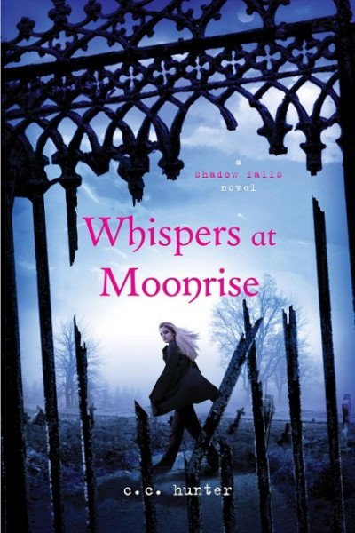 Shadow Falls Camp 04. Whispers at Moonrise