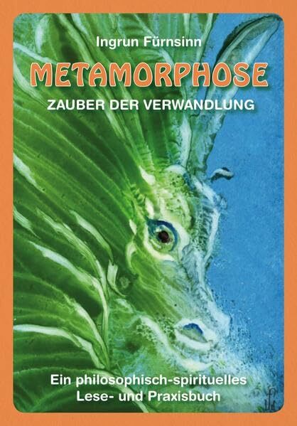 Metamorphose: Zauber der Verwandlung Metamorphose: Zauber der Verwandlung