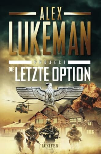 DIE LETZTE OPTION (Project 17): Thriller