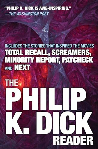 The Philip K. Dick Reader