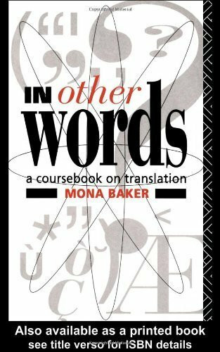 In Other Words: A Coursebook on Translation