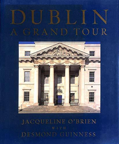 Dublin: A Grand Tour