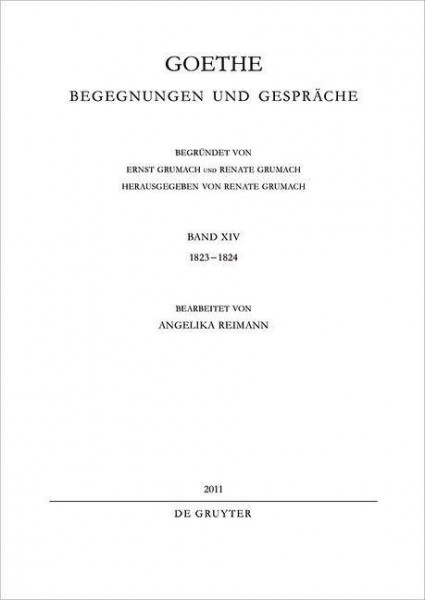 Goethe - Begegnungen und Gespräche 1823-1824