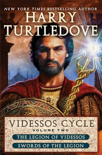 Videssos Cycle: Volume Two: Legion of Videssos and Swords of the Legion (The Videssos Cycle, Band 2)
