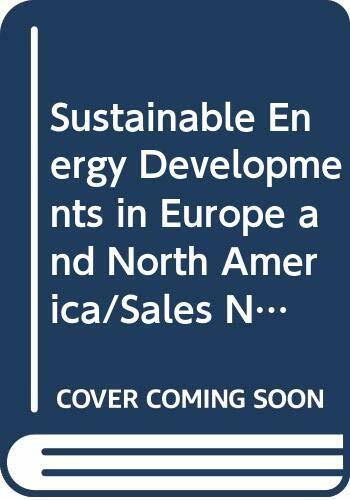 Sustainable Energy Developments in Europe and North America/Sales No E.91.Ii.E.2 (Ece Energy Series, No 6)