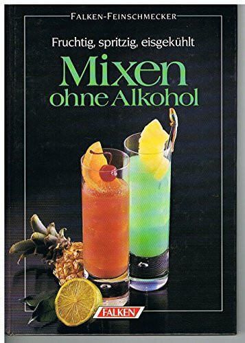 Mixen ohne Alkohol
