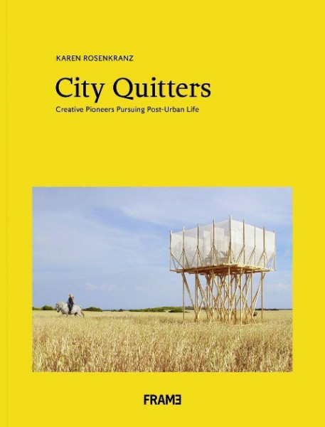 City Quitters: An Exploration of Post-Urban Life