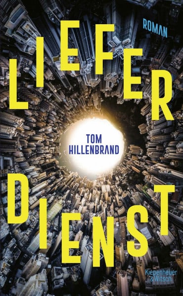 Lieferdienst: Roman | Der spannende Near-Future-Thriller des Bestsellerautors
