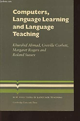 Computers, Language Learning and Language Teaching (Cambridge Language Teaching Library)