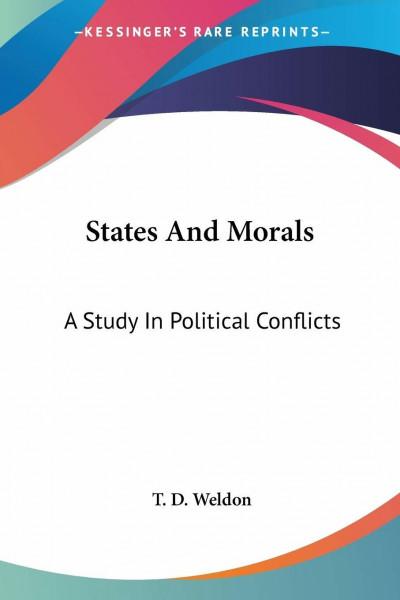 States And Morals: A Study In Political Conflicts