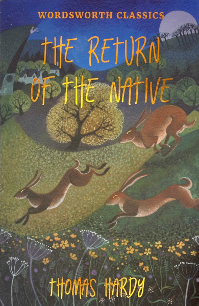 Return of the Native (Wordsworth Collection)