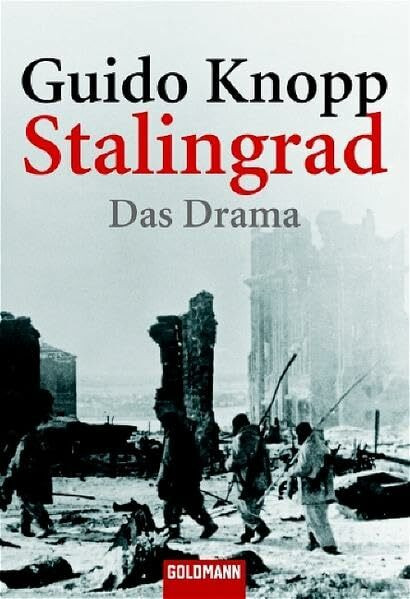 Goldmann Verlag Stalingrad, Das Drama