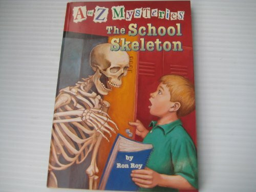 A to Z Mysteries: The School Skeleton