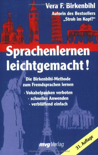 Sprachenlernen leichtgemacht!: Die Birkenbihl-Methode zum Fremdsprachenlernen