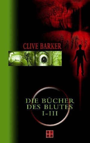 Die Bücher des Blutes I-III