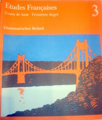 Etudes Françaises - Cours de base / Etudes Françaises - Cours de base: Grammatisches Beiheft zu 5203