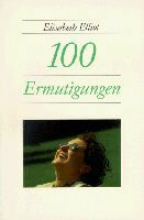 100 Ermutigungen