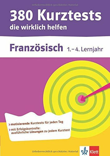 380 Kurztests die wirklich helfen. Französisch. 1.-4. Lernjahr, Übungen mit Selbstkontrolle