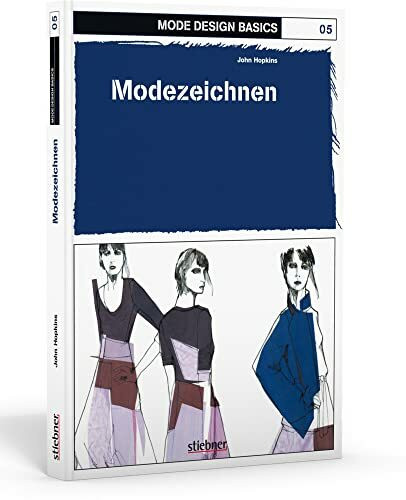 Mode Design Basics: Modezeichnen.