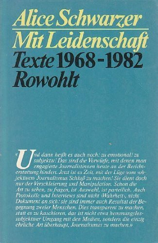 Mit Leidenschaft. Texte 1968 - 1982