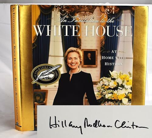 An Invitation To The White House: At Home With History