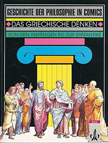 Geschichte der Philosophie in Comics. Das griechische Denken