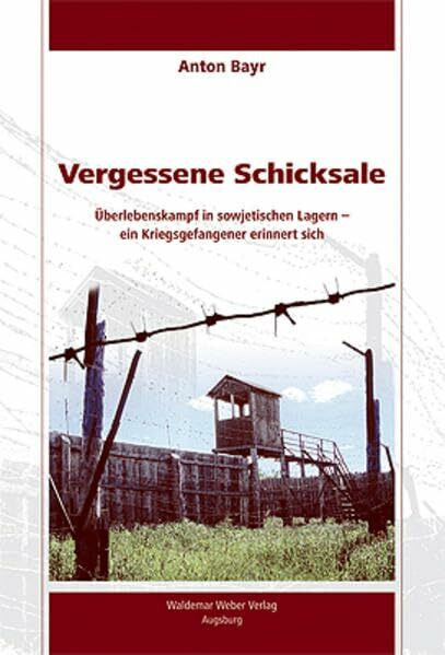 Vergessene Schicksale: Überlebenskampf in sowjetischen Lagern - ein Kriegsgefangenener erinnert sich
