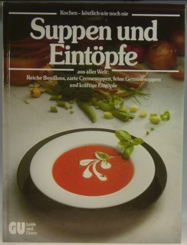 Suppen und Eintöpfe