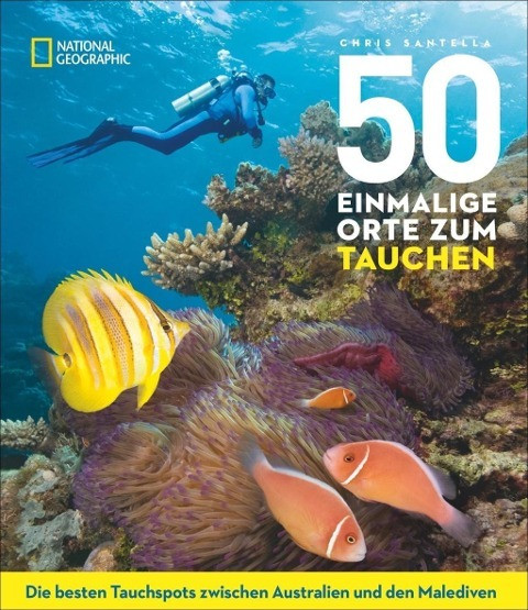 50 einmalige Orte zum Tauchen