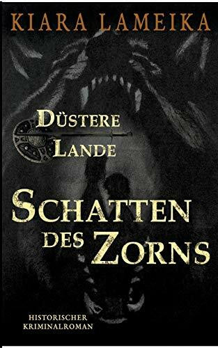 Düstere Lande: Schatten des Zorns