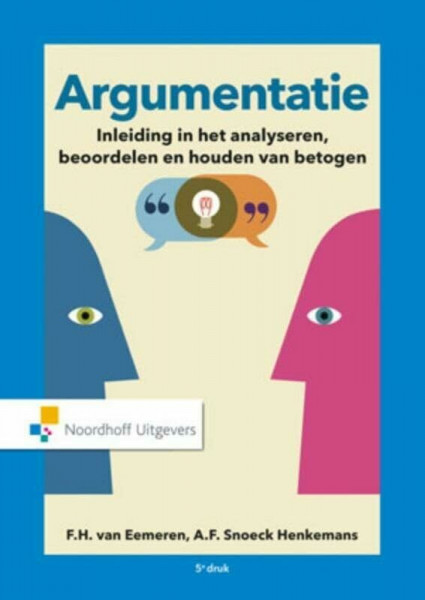 Argumentatie: inleiding in het identificereen van meningsverschillen en het analyseren, beoordelen en houden van betogen