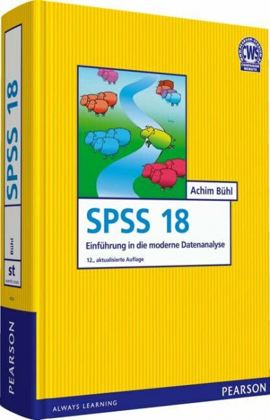 SPSS 18 (ehemals PASW): Einführung in die moderne Datenanalyse