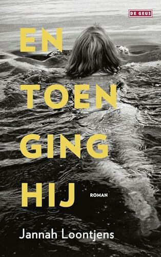 En toen ging hij: roman