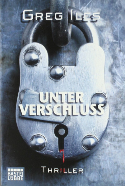 Unter Verschluss: Thriller (Allgemeine Reihe. Bastei Lübbe Taschenbücher)
